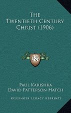 The Twentieth Century Christ (1906)