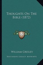 Thoughts on the Bible (1872)