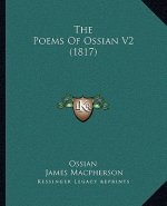 The Poems of Ossian V2 (1817)