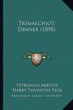 Trimalchio's Dinner (1898)