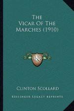 The Vicar of the Marches (1910)