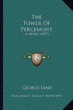The Tower of Percemont: A Novel (1877)