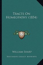 Tracts on Homeopathy (1854)