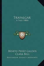 Trafalgar: A Tale (1884)