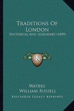 Traditions of London: Historical and Legendary (1859)