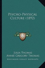 Psycho-Physical Culture (1892)