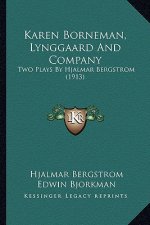 Karen Borneman, Lynggaard and Company: Two Plays by Hjalmar Bergstrom (1913)