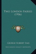 Two London Fairies (1906)
