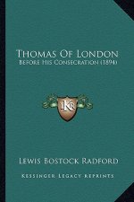 Thomas of London: Before His Consecration (1894)