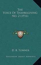 The Voice of Thanksgiving No. 2 (1916)