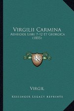 Virgilii Carmina: Aeneidos Libri 7-12 Et Georgica (1855)