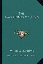 The Two Homes V2 (1859)