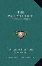 The Woman in Red: A Romance (1864)