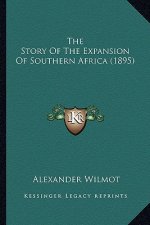 The Story Of The Expansion Of Southern Africa (1895)