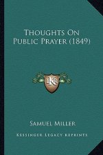 Thoughts on Public Prayer (1849)