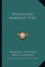 Woman and Marriage (1910)