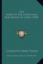 The Story of the Christians and Moors of Spain (1878)