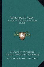 Winona's Way: A Story Of Reconstruction (1919)