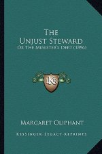 The Unjust Steward: Or the Minister's Debt (1896)
