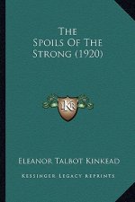 The Spoils of the Strong (1920)
