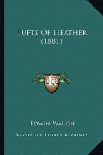 Tufts of Heather (1881)