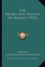 The Satires and Epistles of Horace (1915)
