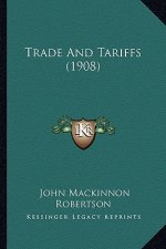 Trade and Tariffs (1908)