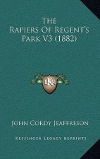 The Rapiers of Regent's Park V3 (1882)