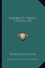 Under St. Paul's: A Romance (1885)