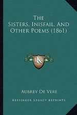 The Sisters, Inisfail, and Other Poems (1861)
