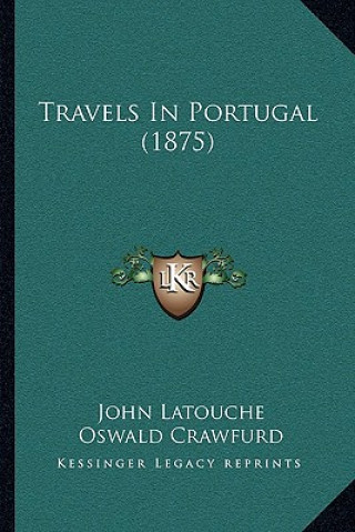 Travels in Portugal (1875)