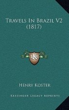 Travels in Brazil V2 (1817)