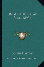 Under the Great Seal (1893)