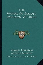 The Works of Samuel Johnson V7 (1823)