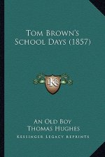 Tom Brown's School Days (1857)