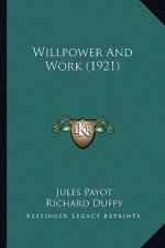 Willpower and Work (1921)
