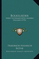 Bolkslieder: Nebst Untermischten Andern Stucken (1795)