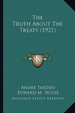 The Truth about the Treaty (1921)