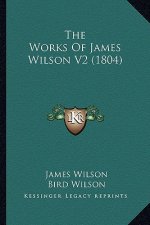 The Works of James Wilson V2 (1804)