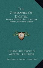 The Germania of Tacitus: With a Revised Text, English Notes, and Map (1881)