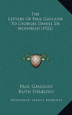 The Letters of Paul Gauguin to Georges Daniel de Monfreid (1922)