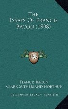 The Essays of Francis Bacon (1908)