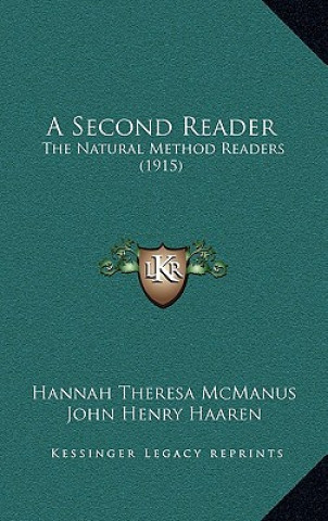 A Second Reader: The Natural Method Readers (1915)