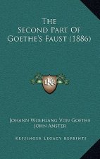 The Second Part of Goethe's Faust (1886)