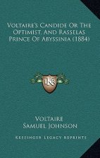 Voltaire's Candide or the Optimist, and Rasselas Prince of Abyssinia (1884)