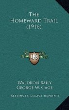 The Homeward Trail (1916)