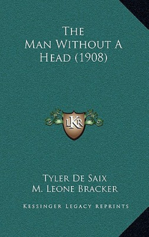 The Man Without a Head (1908)