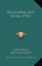 Willpower and Work (1921)