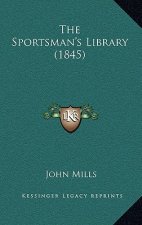 The Sportsman's Library (1845)