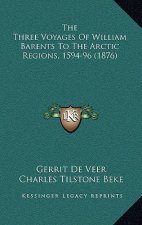 The Three Voyages of William Barents to the Arctic Regions, 1594-96 (1876)